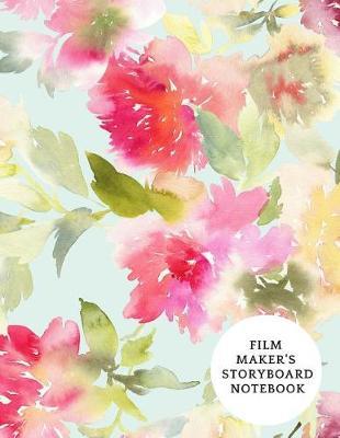 Film Maker's Storyboard Notebook: Film Notebook Clapperboard and Frame Sketchbook Template Panel Pages for Storytelling Story Drawing & 4 Frames Per Page Layouts for Professional, Film Makers, Video Makers, Animators & Advertisers. Paperback