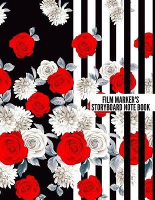 Film Maker's Storyboard Notebook: Film Notebook Clapperboard and Frame Sketchbook Template Panel Pages for Storytelling Story Drawing & 4 Frames Per Page Layouts for Professional, Film Makers, Video Makers, Animators & Advertisers. Paperback