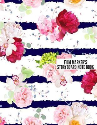 Film Maker's Storyboard Notebook: Film Notebook Clapperboard and Frame Sketchbook Template Panel Pages for Storytelling Story Drawing & 4 Frames Per Page Layouts for Professional, Film Makers, Video Makers, Animators & Advertisers. Paperback