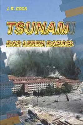 Tsunami: Das Leben Danach
