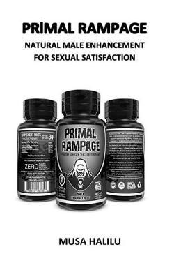 Prlmal Rampage Natural Male Enhancement for Sexual Satisfaction