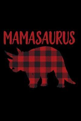 Mamasaurus: A Dinosaur Journal for Mom