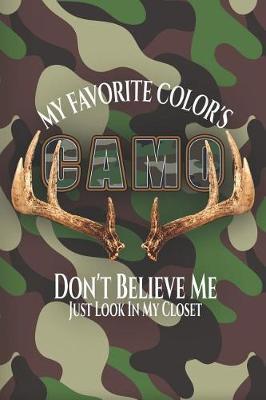 My Favorite Color's Camo: Funny Country Journal Notebook Girl Gift (6 X 9)