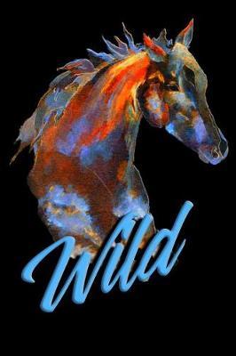 Wild: College Ruled Notebook Composition Book Diary Watercolor Art Wild Horse