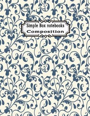 Simple Box Notebooks Composition: Graph Paper Composition College Ruled Notebooks 100 Pages Large Print Journals Flower Seamless Pattern Background
