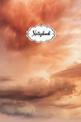 Notizbuch: Blanko Notizbuch Wolken - F r Meine Gedanken: Das Besondere Einschreibbuch Tagebuch - Notebook - Skizzen - Blankobuch