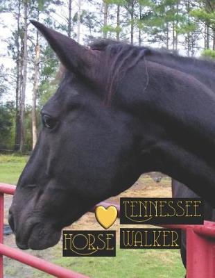 Tennessee Walker Horses: My Horse Show Journal with Prompts Keep Records of Your Horse Show Adventures Unique Gift for Woman Girls Boys and Men 8.5 X 11 112 Pages