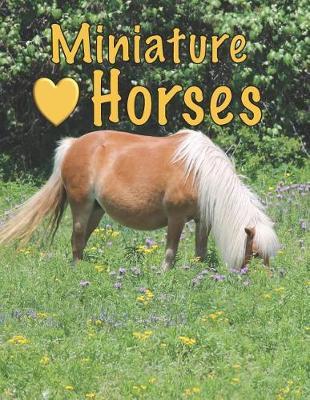 Miniature Horses: My Horse Show Journal with Prompts Keep Records of Your Horse Show Adventures Unique Gift for Woman Girls Boys and Men 8.5 X 11 112 Pages