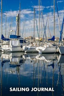 Sailing Journal: Funny Sailing Journal Notebook Gift (6 X 9)