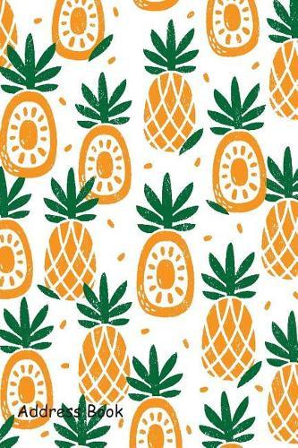 Address Book: Include Alphabetical Index with Pattern with Pineapples Cover