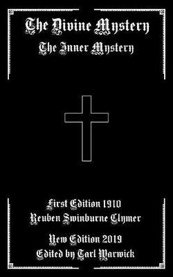 The Divine Mystery: The Inner Mystery