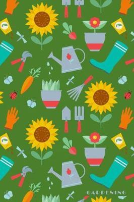 Gardening: Growing Cultivating Plants Horticulture Bullet Journal Dot Grid for Men, Women, Teen & Kids