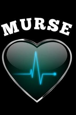 Murse: Homework Book Notepad Notebook Composition and Journal Gratitude Diary