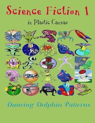 Science Fiction 1: in Plastic Canvas