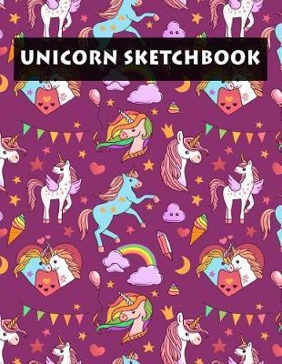 Unicorn Sketchbook: Cute Unicorn Sketchbook for Girls, Kids & Teens Activity Book for Young Artists Drawing & Doodling Blank Art Notebook 8.5x11, 120 Pages
