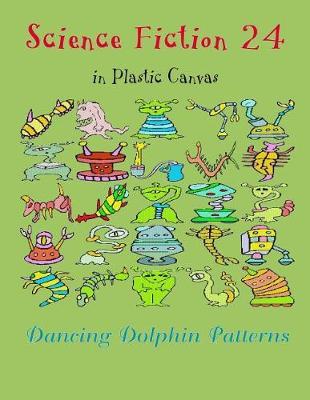 Science Fiction 24: in Plastic Canvas