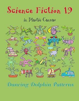 Science Fiction 19: in Plastic Canvas