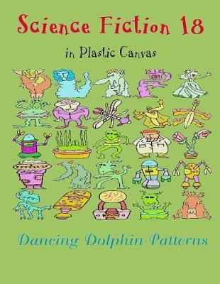 Science Fiction 18: in Plastic Canvas