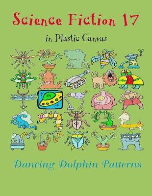 Science Fiction 17: in Plastic Canvas