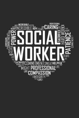 Social Worker Love: Journal, Notebook