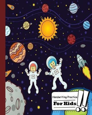 Handwriting Practice for Kids: Writing and Drawing Story Paper Primary Journal Grades K-2 Blank Writing Sheets Notebook for Preschoolers and Kindergarten