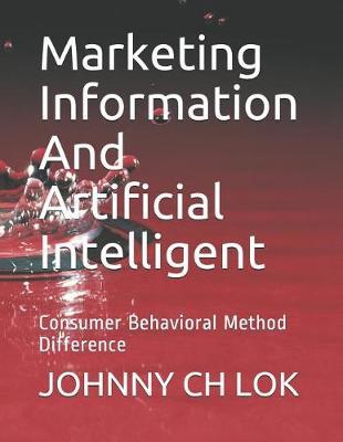 Marketing Information And Artificial Intelligent: Consumer Behavioral Method Difference