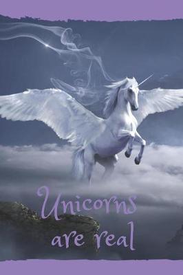 Unicorns Are Real: Horse Notebook and Journal, Unicorn Notebook for Girls