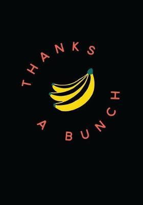 Thanks a Bunch: 7x10 Journal, 110 Pages, Glossy Cover with an Illustrated Design