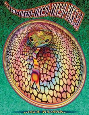 Yikes! Yikes! Yikes! Yikes! Yikes!: It's Snake on a Plate