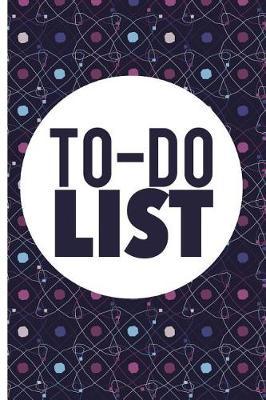 To-Do List: Prioritize Personal and Business Activities with Level of Importance, 120 Daily Custom to Do Pages, Pad Task, Agenda Notepad, Checklist Planner, Time Management, Organizer, Schedule