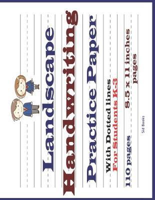 Landscape Handwriting Practice Paper With Dotted Lines For Students K-3