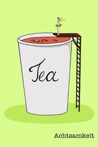 Achtsamkeit: Tea time Tagebuch 100 linierte Seiten, Notizbuch Teebecher mit Hai