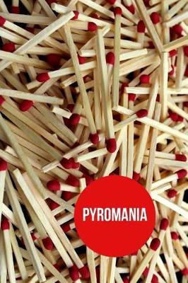 Pyromania: Blank Line Journal