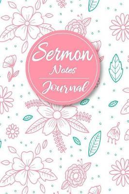 Sermon Notes Journal: A Daily Gospel Devotional for Spiritual Growth Through the Life Cycle