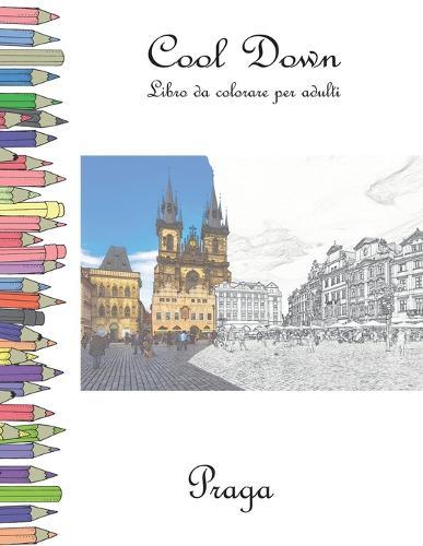 Cool Down - Libro da colorare per adulti: Praga