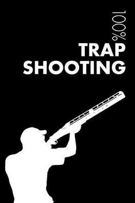Trap Shooting Notebook: Blank Lined Trap Shooting Journal for Trap Shooter and Coach