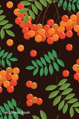 Address Book: For Contacts, Addresses, Phone Numbers, Email, Note, Alphabetical Index with Branches and Fruits Pattern