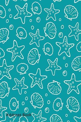 Address Book: For Contacts, Addresses, Phone Numbers, Email, Note, Alphabetical Index with Sealife Pattern Design
