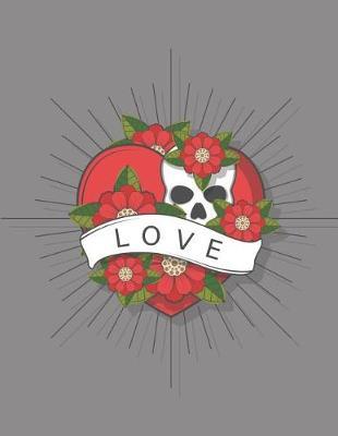Tattoos Flash Sketchbook: Skull Heart Love Tattoo Designs