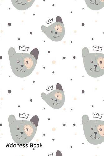 Address Book: For Contacts, Addresses, Phone Numbers, Email, Note, Alphabetical Index with Banny Bear