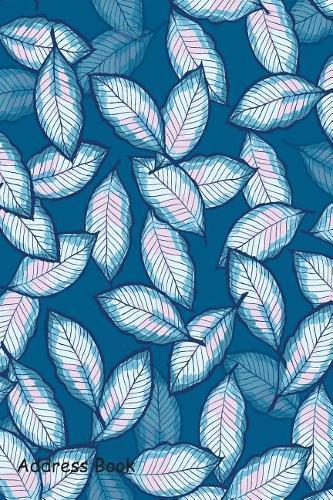 Address Book: For Contacts, Addresses, Phone Numbers, Email, Note, Alphabetical Index with Colorful Summer Leaves Hand Drawing Style