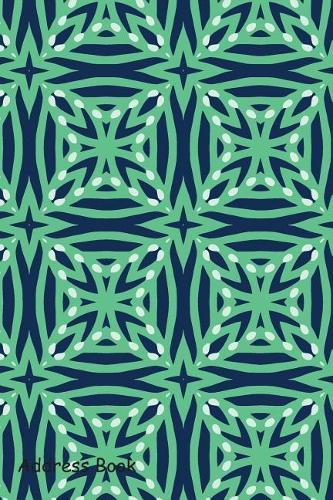 Address Book: For Contacts, Addresses, Phone Numbers, Email, Note, Alphabetical Index with Green on Blue Pattern Background
