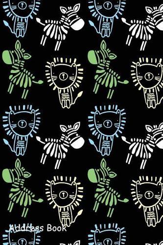Address Book: For Contacts, Addresses, Phone Numbers, Email, Note, Alphabetical Index with Hand Drawn Animals Pattern Background