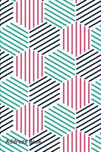 Address Book: For Contacts, Addresses, Phone Numbers, Email, Note, Alphabetical Index with Seamless Geometric Line