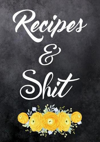 Recipes and Shit: Cooking Recipe Books Document Favorite