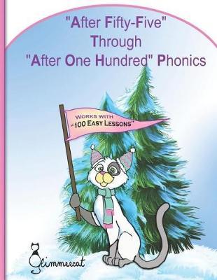After Fifty-Five Through After One Hundred Phonics
