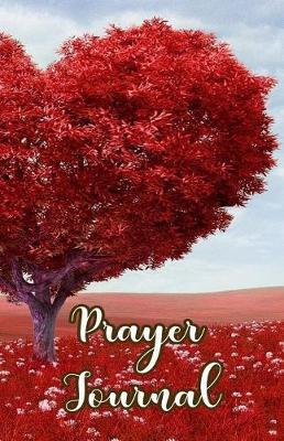 Prayer Journal: A Journey of Prayer, Praise and Gratitude - Weekly Gratitude Journal Template, Notebook for Teens, Gratitude Books for Adults, Spiritual Goals List Worksheet