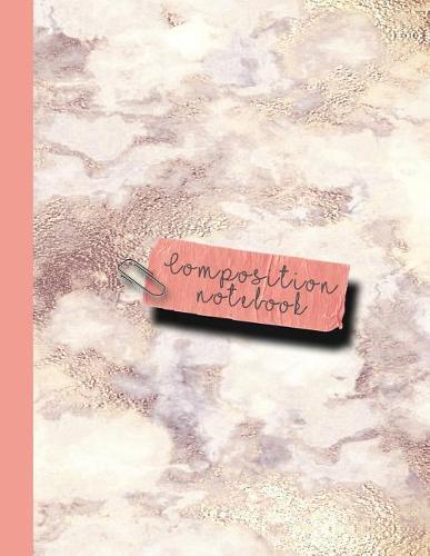Composition Notebook: Large Sparkle Glitter School or Academic College Ruled Notebook for Girls and Women - Light Pink and Gold Marble