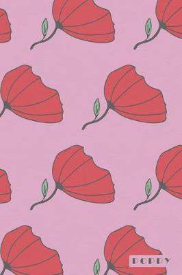 Poppy: Flower Plant Seed Remembrance Pattern Bullet Journal Dot Grid Bujo Daily Planner