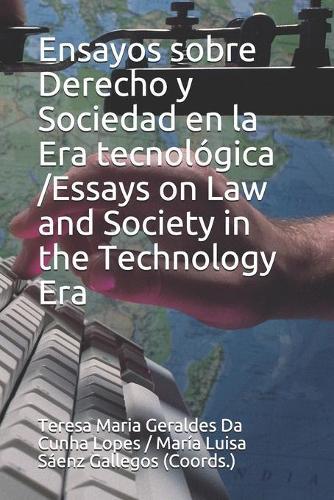 Ensayos sobre derecho y sociedad en la era tecnologica